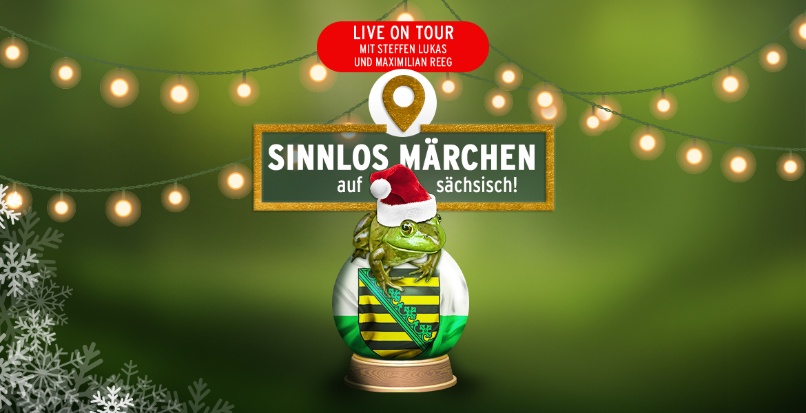 Tickets Die RADIO PSR Sinnlos Märchen live – 200 Puls unterm Weihnachtsbaum, Steffen Lukas & Maximilian Reeg in Glauchau